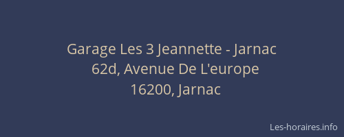 Garage Les 3 Jeannette - Jarnac