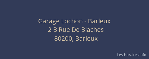 Garage Lochon - Barleux