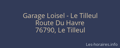 Garage Loisel - Le Tilleul