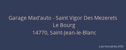 Garage Mad'auto - Saint Vigor Des Mezerets