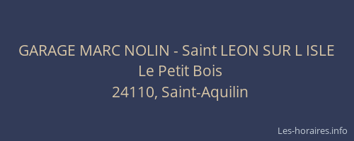GARAGE MARC NOLIN - Saint LEON SUR L ISLE