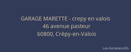 GARAGE MARETTE - crepy en valois