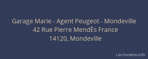 Garage Marie - Agent Peugeot - Mondeville