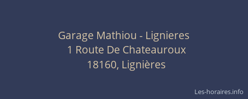 Garage Mathiou - Lignieres