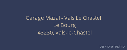 Garage Mazal - Vals Le Chastel