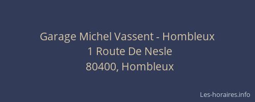 Garage Michel Vassent - Hombleux