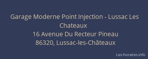 Garage Moderne Point Injection - Lussac Les Chateaux