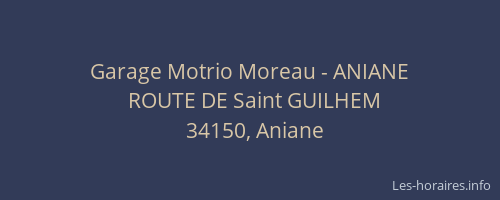 Garage Motrio Moreau - ANIANE