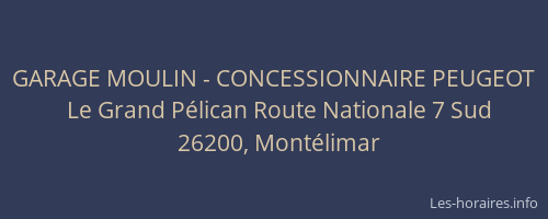 GARAGE MOULIN - CONCESSIONNAIRE PEUGEOT