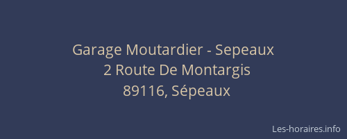 Garage Moutardier - Sepeaux