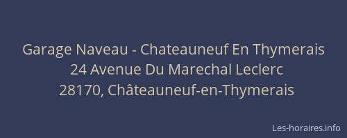Garage Naveau - Chateauneuf En Thymerais