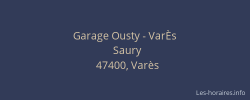 Garage Ousty - Var&Egrave;s