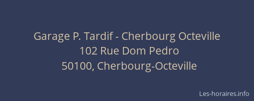 Garage P. Tardif - Cherbourg Octeville