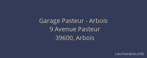 Garage Pasteur - Arbois