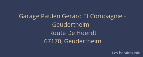 Garage Paulen Gerard Et Compagnie - Geudertheim