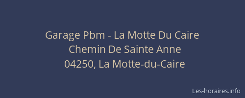 Garage Pbm - La Motte Du Caire