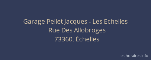 Garage Pellet Jacques - Les Echelles