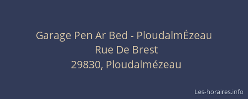 Garage Pen Ar Bed - Ploudalm&Eacute;zeau