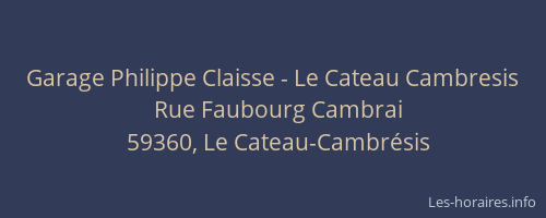 Garage Philippe Claisse - Le Cateau Cambresis