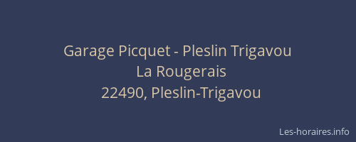 Garage Picquet - Pleslin Trigavou