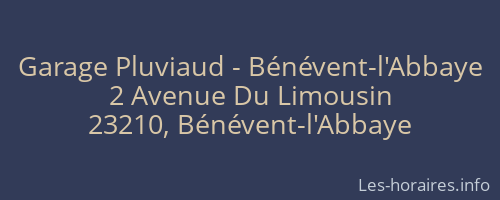 Garage Pluviaud - Bénévent-l'Abbaye