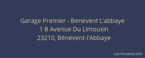 Garage Premier - Benevent L'abbaye
