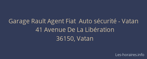 Garage Rault Agent Fiat  Auto s&eacute;curit&eacute; - Vatan