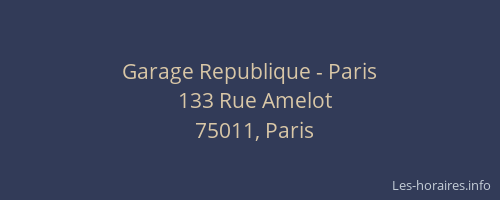 Garage Republique - Paris