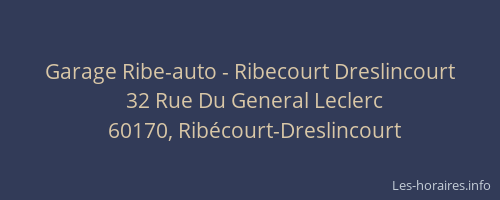 Garage Ribe-auto - Ribecourt Dreslincourt