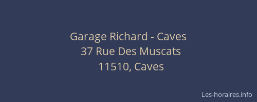 Garage Richard - Caves