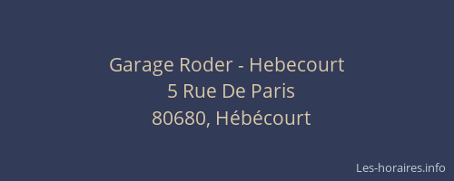 Garage Roder - Hebecourt