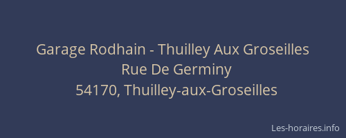 Garage Rodhain - Thuilley Aux Groseilles