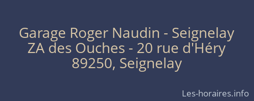 Garage Roger Naudin - Seignelay