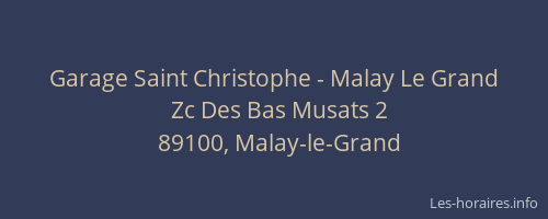 Garage Saint Christophe - Malay Le Grand