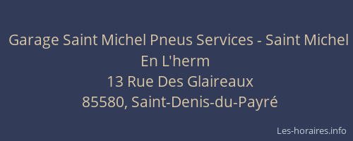 Garage Saint Michel Pneus Services - Saint Michel En L'herm