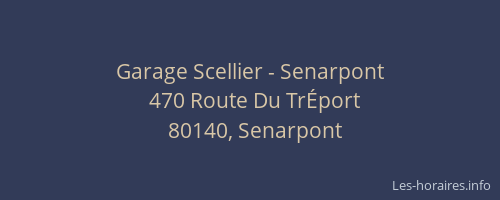 Garage Scellier - Senarpont