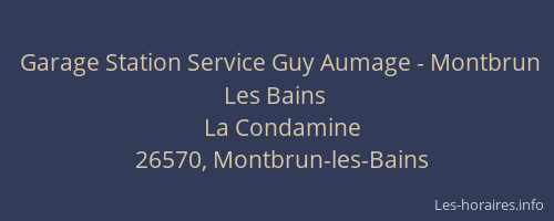 Garage Station Service Guy Aumage - Montbrun Les Bains