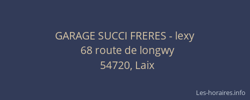 GARAGE SUCCI FRERES - lexy
