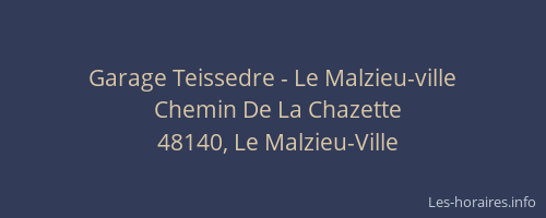 Garage Teissedre - Le Malzieu-ville