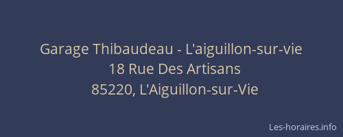 Garage Thibaudeau - L'aiguillon-sur-vie
