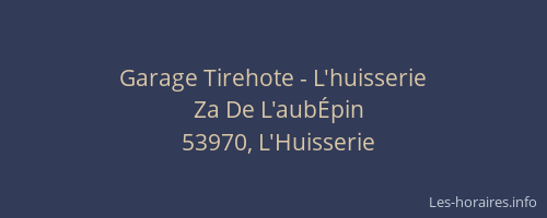 Garage Tirehote - L'huisserie