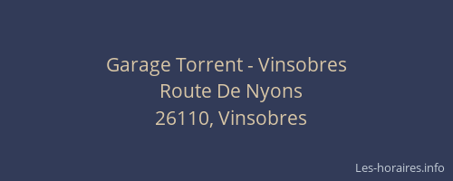 Garage Torrent - Vinsobres