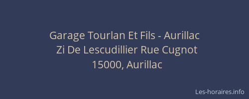 Garage Tourlan Et Fils - Aurillac
