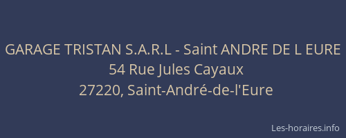 GARAGE TRISTAN S.A.R.L - Saint ANDRE DE L EURE