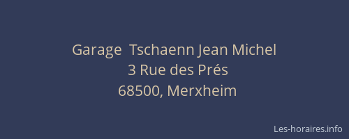 Garage  Tschaenn Jean Michel