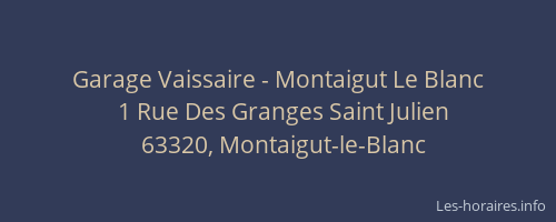 Garage Vaissaire - Montaigut Le Blanc