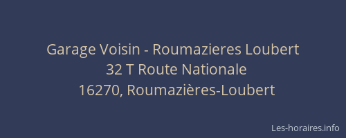 Garage Voisin - Roumazieres Loubert