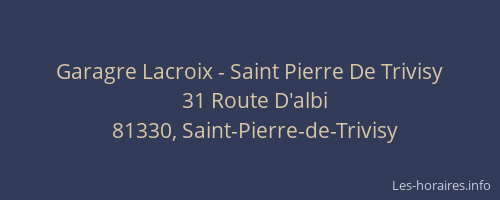 Garagre Lacroix - Saint Pierre De Trivisy