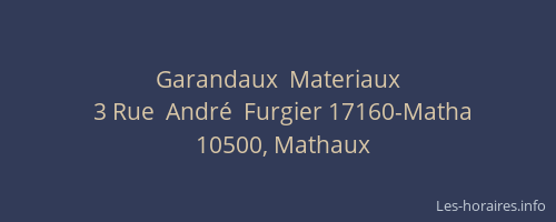 Garandaux  Materiaux
