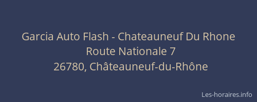 Garcia Auto Flash - Chateauneuf Du Rhone